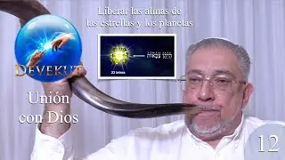 Kabbalah: Devekut - clase 12 con meditación muy especial
