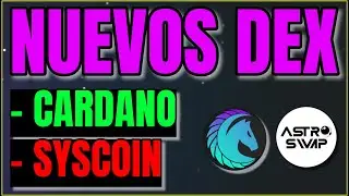 🔥Nuevos DEX AstroSwap y Pegasys ✨Cardano y Syscoin 👍