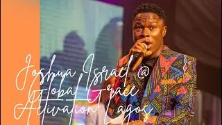 Joshua Israel Ministration at Global Grace Activation Lagos Edition  With Apostle Promise Adeyemi