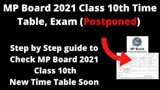 MP Board 2021 Class 10th Time Table, Exam (Postponed)  - How to Check MP Board 2021 New Time Table