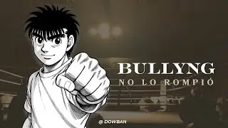 El bullying no lo rompi&oacute;&hellip; lo convirti&oacute; en algo m&aacute;s fuerte | Hajime no Ippo