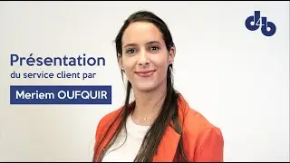 Pr&eacute;sentation du Service Client