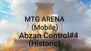 MTG Arena(Mobile)/Abzan Control 4