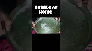 how to make bubble at home  #experiment #experiements #scienceexperiment #amazingexperiment