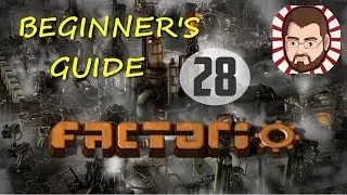 Factorio Beginner's Guide [28] One Rocket to Rule them All