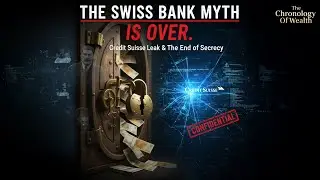 Credit Suisse Leak: The Billion-Dollar List That Killed The Swiss Bank Myth 🤯💰