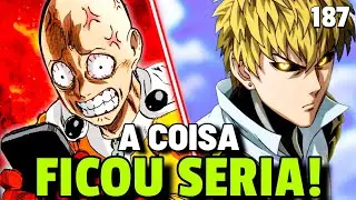 O SEGREDO FOI EXPOSTO? SAITAMA FICA IRRITADO! OPM 187