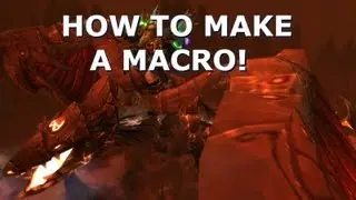 5.4 HOW TO MAKE A MACRO WORLD OF WARCRAFT