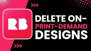 How to Delete Print-on-Demand Designs! (Redbubble)