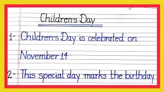 10 very easy lines on children's day/children's day essay/essay on children's day/essay in english