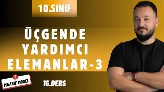 10.Sınıf Matematik | Üçgende Yardımcı Elemanlar 3 | Kenarortay | Maarif Model | 16.Ders