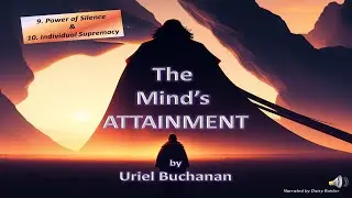 The Mind's Attainment by Uriel Buchanan ☮ Power of Silence