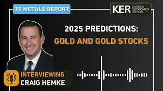 Craig Hemke - 2025 Predictions: Gold and Gold Stocks