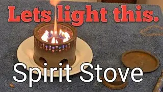 Spirit camping lamp. Lets light it up and see how it works.