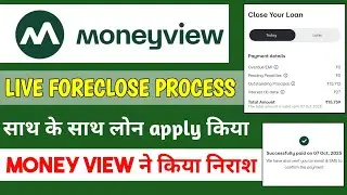 How to foreclose Money View loan ||