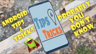 5 New Android Hidden Tips & Tricks 2020 | Probably You Don't Know |