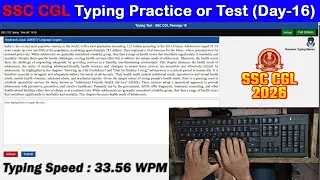 SSC CGL Typing Practice Day- 16 | 33.56 WPM with 99% Accuracy #typingmitra #raushantypingmaster