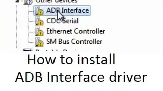 How to Fix No Driver Found 'ADB Interface' in Windows 7