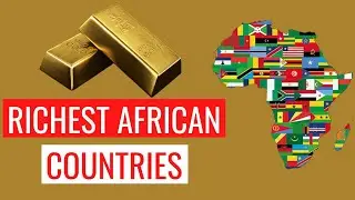 Top 5 Richest African Countries