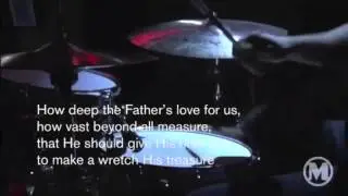 Mars Hill Church - Jesus Paid It All & How Deep the Father's Love For Us