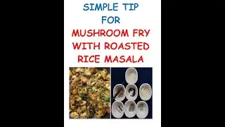 MUSHROOM ROASTED RICE POWDER FRY