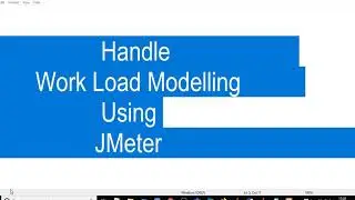 Performance Testing Expert - Jmeter - Handle Work Load Modelling At Thread Group Level
