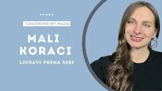🔹Mali koraci ljubavi prema sebi | Kritika i uspoređivanje kao saboteri ljubavi prema sebi🔹