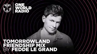 One World Radio - Friendship Mix - Fedde Le Grand