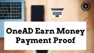 Onead 27.06.2019 Earn 🔴LIVE Payment Proof.Onead Earn Money payment proof