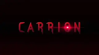 CARRION - Developed by Phobia Game Studio