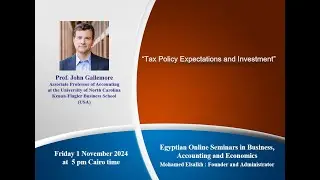 Online Seminar by Professor. John Gallemore &ldquo;Tax Policy Expectations and Investment&rdquo;