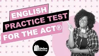 Practice Test for the ACT English Section