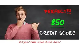 PERFECT 850 CREDIT SCORE by Credit360's Playbook.