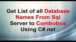 Get List of all Database From Sql Server to Combobox Using C#.Net