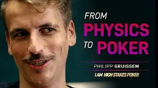 Philipp Gruissem - From Physics to Poker