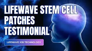 Lifewave Stem Cell Patches Testimonial