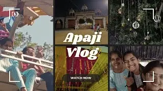 Apaji mela day 1 part 1 🫶✨😊