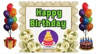 Very beautiful birthday, greeting video