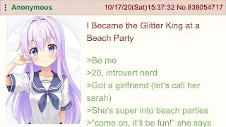 I Became the Glitter King at a Beach Party - 4chan Greentext Stories