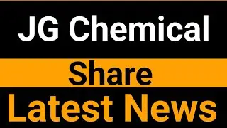 JG Chemical share latest news