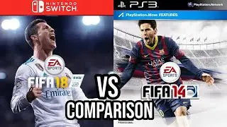 FIFA 18 Nintendo Switch против FIFA 14 PS3