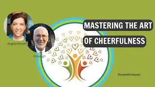 The Art of Being Cheerful #cheerfulness #positivity