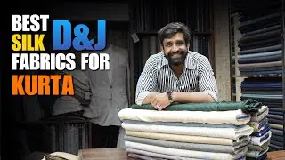 Best D&J Silk Fabric For Kurta  | Premium Original Men&rsquo;s Wear Fabrics