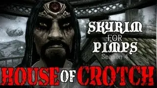 Skyrim For Pimps - House of Crotch (S4E01) Hearthfire Walkthrough