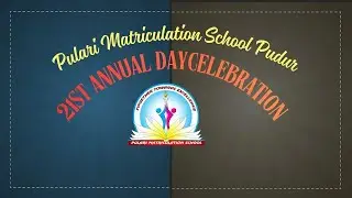 PULARI MATRICULATION SCHOOL PUDUR ANNUAL DAY 2026
