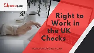 Right to Work in the UK Checks | Complygate HR Solutions