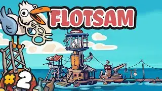 Геймплей Flotsam &mdash; Строительство колонии в океане после апокалипсиса &mdash; Эпизод 2