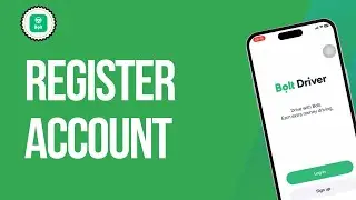 How to Register Bolt Drivers Account