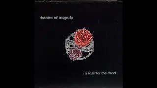 Theatre of Tragedy - And When He Falleth Remix