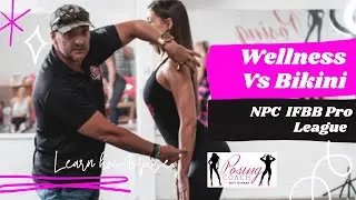 NPC IFBB Pro League Wellness & Bikini - What is the difference & category criteria? How to pose.